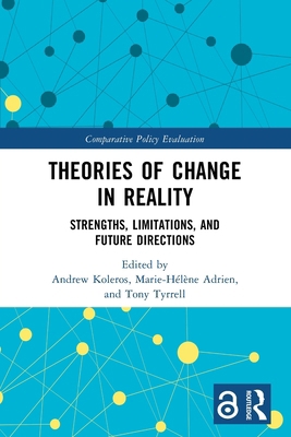 Theories of Change in Reality: Strengths, Limit... 1032669624 Book Cover