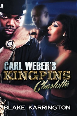 Carl Weber's Kingpins: Charlotte 1622867939 Book Cover
