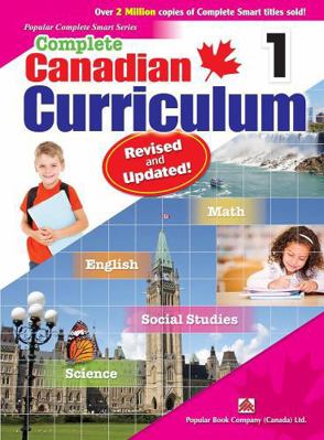 Complete Canadian Curriculum 1 (Revised & Updat... 1771490292 Book Cover