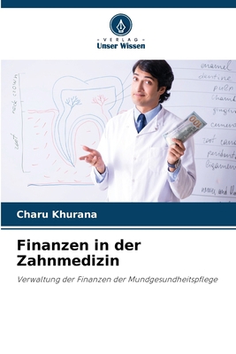 Finanzen in der Zahnmedizin [German] 6207306880 Book Cover