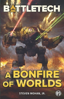 BattleTech: A Bonfire of Worlds 1942487908 Book Cover