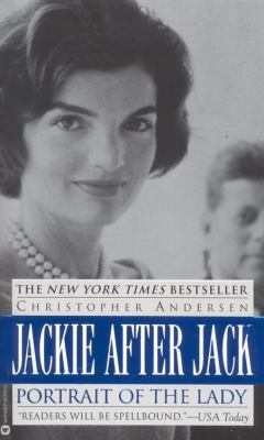 Jackie After Jack: Portrait of the Lady 0446607436 Book Cover