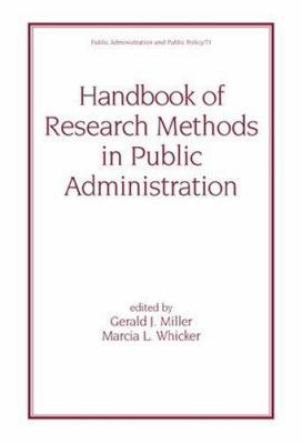 Handbook of Research Methods in Public Administ... 0824702131 Book Cover