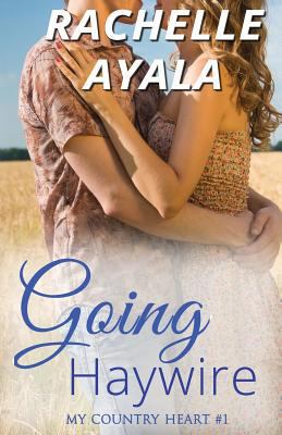 Going Haywire 1717960766 Book Cover