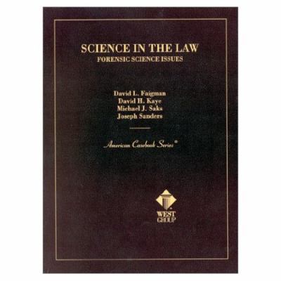 Science in the Law: Forensic Science Issues (Am... 0314263268 Book Cover
