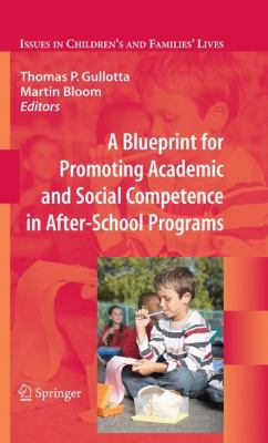 A Blueprint for Promoting Academic and Social C... 0387799192 Book Cover