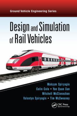 Design and Simulation of Rail Vehicles 1138073709 Book Cover