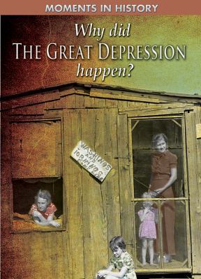 Why Did the Great Depression Happen? 1433941694 Book Cover