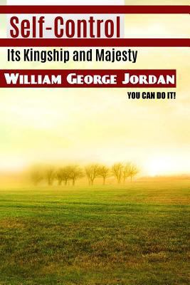Self-Control Its Kingship and Majesty 1547267178 Book Cover