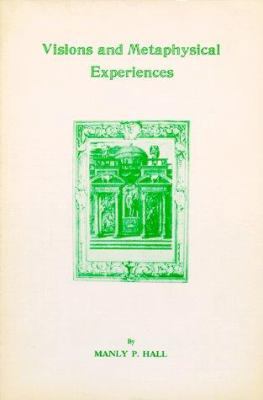 Visions & Metaphysical Experiences 0893143782 Book Cover