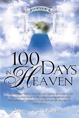 100 Days in Heaven 1626979243 Book Cover