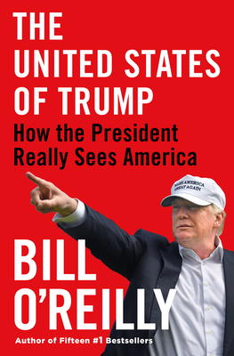 The United States of Trump: How the President R... 125023722X Book Cover