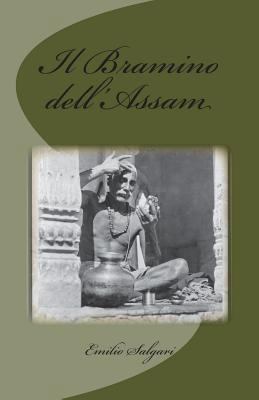 Il Bramino dell'Assam [Italian] 1470050447 Book Cover