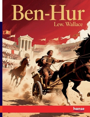 Ben-Hur: A Tale of the Christ 3348143233 Book Cover