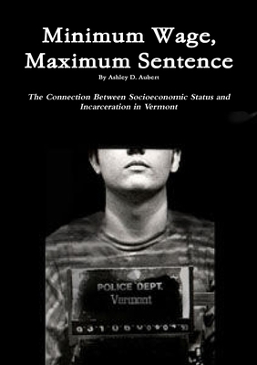 Minimum Wage, Maximum Sentence 1105652564 Book Cover