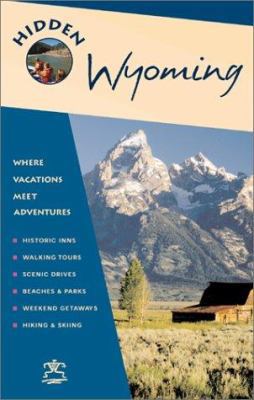 Hidden Wyoming 1569752559 Book Cover