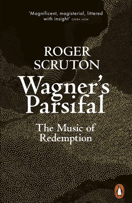 Wagner's Parsifal: The Music of Redemption 0141991666 Book Cover