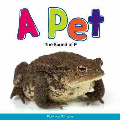 A Pet: The Sound of P 1503809102 Book Cover