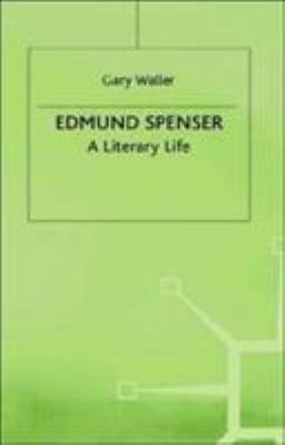 Edmund Spenser: A Literary Life 0312120524 Book Cover