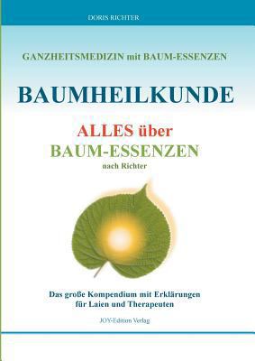 Baumheilkunde: Alles über Baum-Essenzen [German] 3744817695 Book Cover