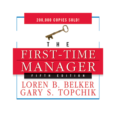The First Time Manager 1596591706 Book Cover