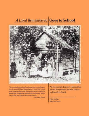 A Land Remembered Goes to School 1561642282 Book Cover