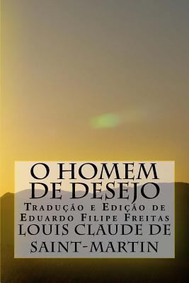 O Homem de Desejo [Portuguese] 1548536881 Book Cover