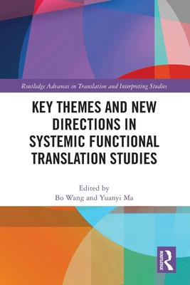 Key Themes and New Directions in Systemic Funct... 0367763575 Book Cover
