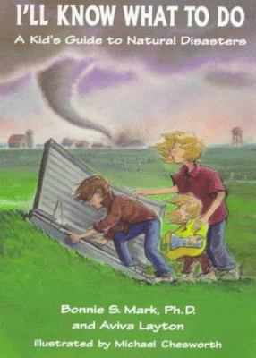 I'll Know What to Do: A Kid's Guide to Natural ... 155798459X Book Cover