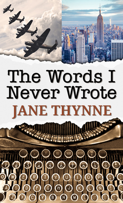 The Words I Never Wrote [Large Print] 1432877194 Book Cover