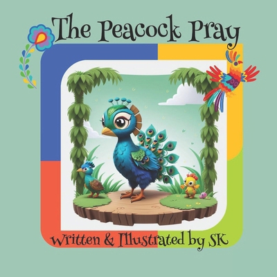 The Peacock Pray B0D227HXZR Book Cover