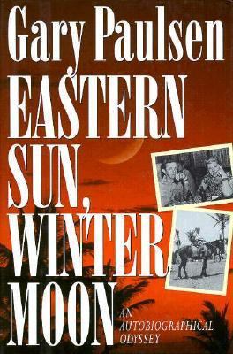 Eastern Sun, Winter Moon: An Autobiographical O... 0151272603 Book Cover