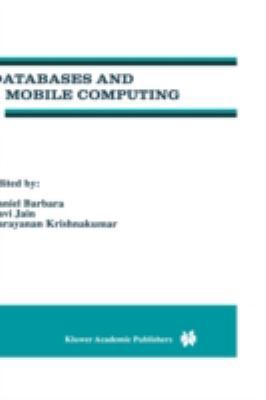 Databases and Mobile Computing 0792397495 Book Cover