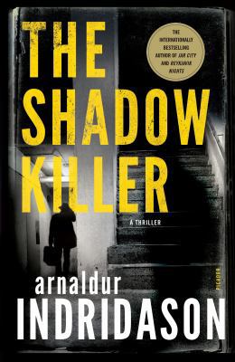 The Shadow Killer: A Thriller 1250138167 Book Cover