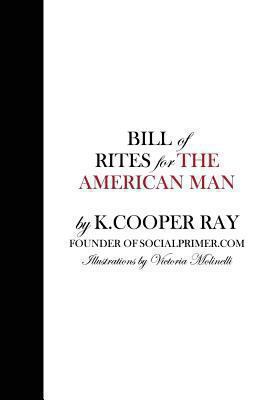 Bill of Rites for The American Man 146116575X Book Cover
