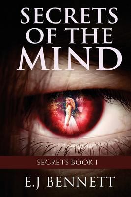 Secrets of the mind: Secrets book 1 1536979139 Book Cover