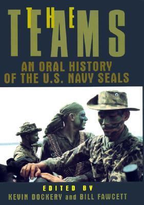 The Teams: An Oral History of the U.S. Navy Seals 0380728745 Book Cover