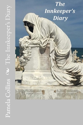 The Innkeeper's Diary 0692349642 Book Cover