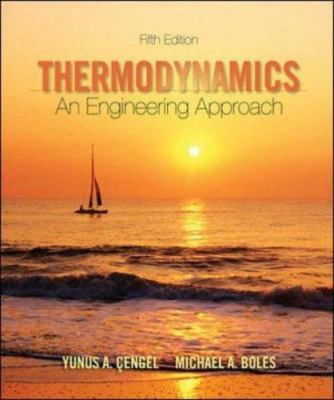 Thermodynamics: An Engineering Approach 0072884959 Book Cover