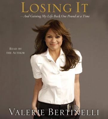 Losing It: And Gaining My Life Back One Pound a... 0743572149 Book Cover