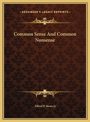 Common Sense And Common Nonsense 1169380972 Book Cover