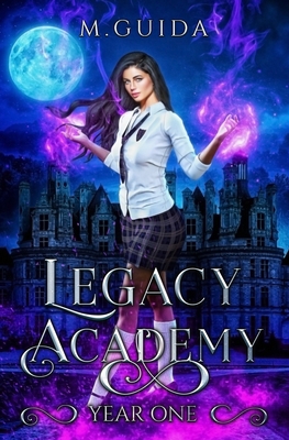Legacy Academy: Year One: Paranormal Academy Ro... B08FP54SZW Book Cover