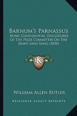 Barnum's Parnassus: Being Confidential Disclosu... 1164584642 Book Cover