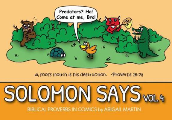 Solomon Says Vol. 4 : Biblical Proverbs in Comics 1953907199 Book Cover