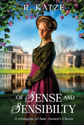 Of Sense and Sensibility: A Reimagine of Jane A... B0FQRYCYDS Book Cover