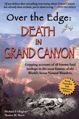 Over The Edge: Death in Grand Canyon, Newly Exp... 0984785809 Book Cover