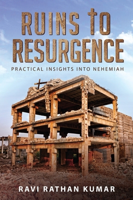 Ruins to Resurgence: Practical Insights Into Ne... 1638066671 Book Cover