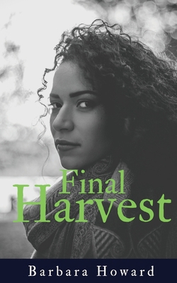 Final Harvest B0CXL1M8V3 Book Cover