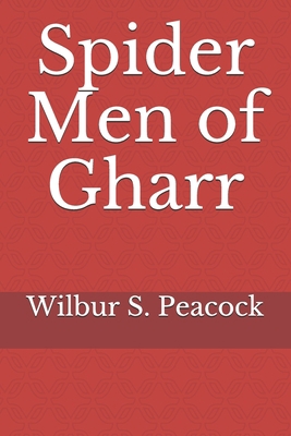 Paperback Spider Men of Gharr Book