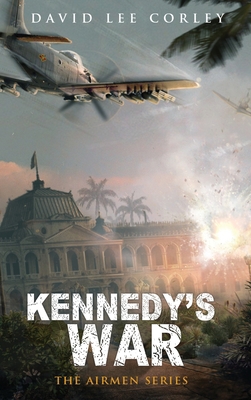 Kennedy's War 1959534114 Book Cover